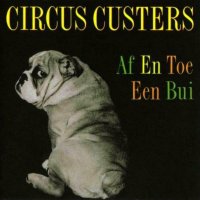 Circus Custers - Af En Toe