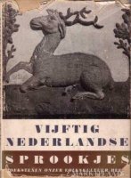 Vijftig nederlandse sprookjes. Verzameld door J.R.W.
