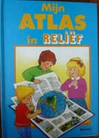 Mijn atlas in relief-Met 3 schitterende