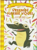 Vreemde Harrie Vogel-Ellen Jansen(De Gestreepte Boekjes)