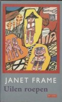 Uilen roepen - Janet Frame (Hardcover)