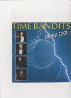Single Time Bandits - Only a