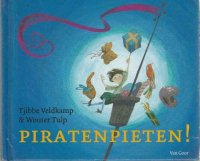 Piratenpieten -Tjibbe Veldkamp ;Ill: Wouter Tulp