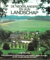 De nederlanders en hun landschap-Jaap Willems