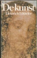 De Kunst - Heinrich Lützeler( prisma